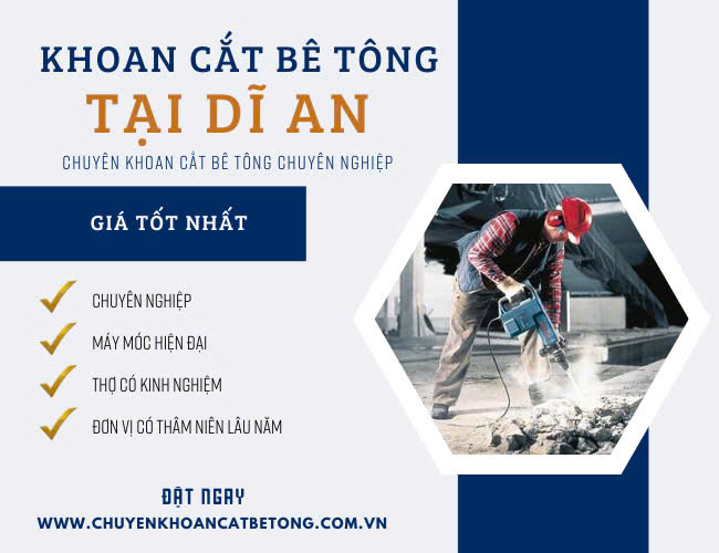 Đục phá bê tông tại Dĩ An uy tín giá rẻ