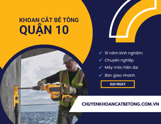 khoan cắt bê tông quận 10 Khoan Cat Be Tong Quan 10