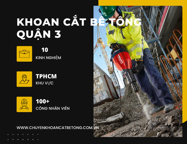 dịch vụ khoan cắt bê tông quận 3 Khoan Cat Be Tong Quan 3 3