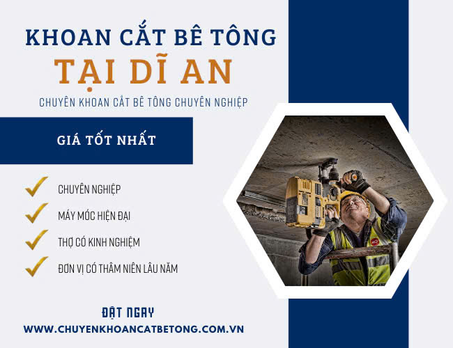 Thi công khoan rút lõi bê tông tại Dĩ An uy tín
