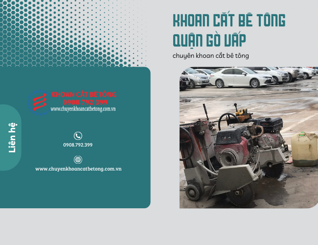 Dịch Vụ Khoan Cắt Bê Tông Gò Vấp Khoan Cat Be Tong Quan Go Vap