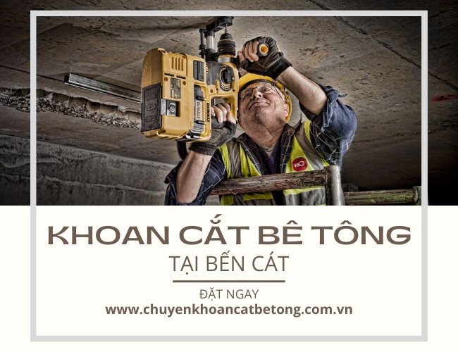 khoan cắt bê tông tại Bến Cát khoan cắt bê tông tại Bến Cát
