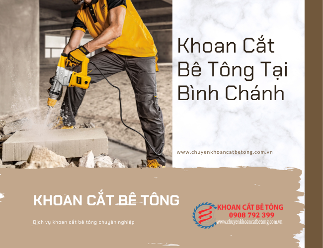 khoan cắt bê tông tại Bình Chánh