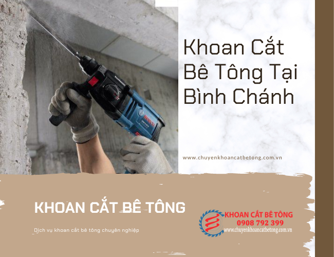 Khoan cắt bê tông Bình Chánh uy tín