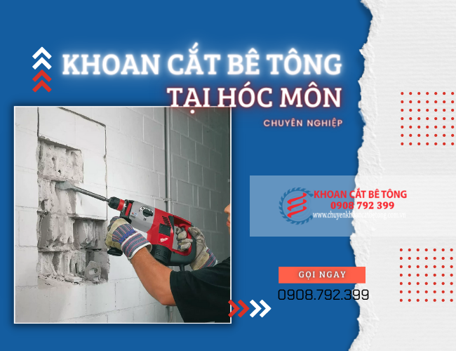 dịch vụ khoan cắt bê tông tại Hóc Môn