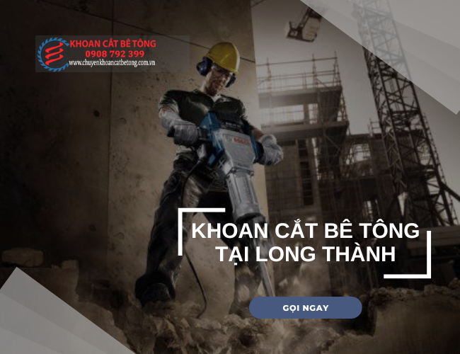 Tiết kiệm thời gian và chi phí Khoan Cat Be Tong Tai Long Thanh 2