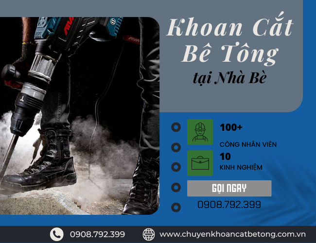 Nhu Cầu Khoan Cắt Bê Tông Tại huyện Nhà Bè Nhu Cầu Khoan Cắt Bê Tông Tại huyện Nhà Bè