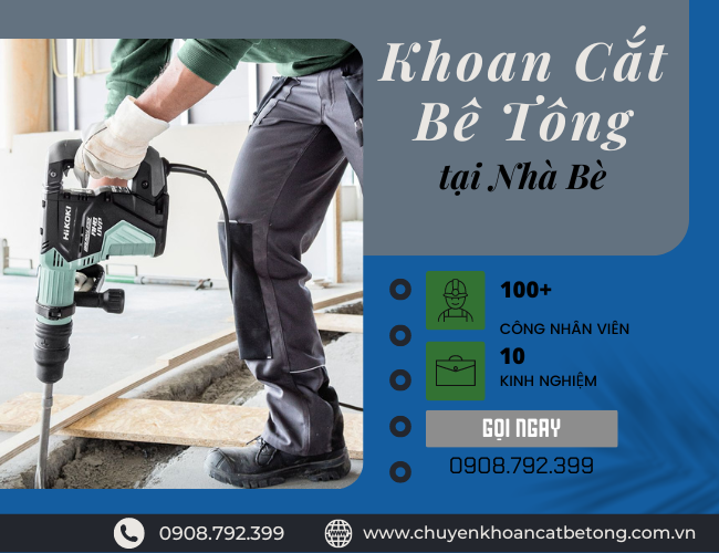 Liên Hệ Với Chuyên Khoan Cắt Bê Tông Nhà Bè