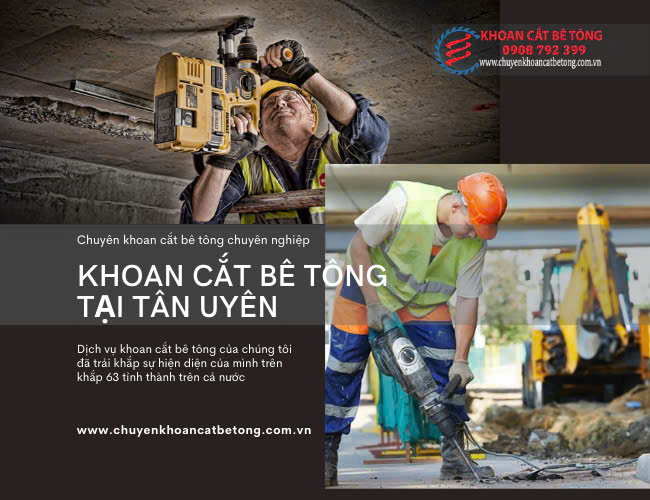 khoan cắt bê tông tại thành phố tân uyên uy tín