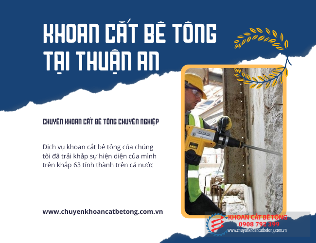 Khoan bê tông tại Thuận An chuyên nghiệp Khoan Cat Be Tong Tai Thuan An
